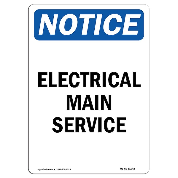 Safety Sign, OSHA Notice, 5" Height, Electrical Main Service Sign, Portrait, 10PK